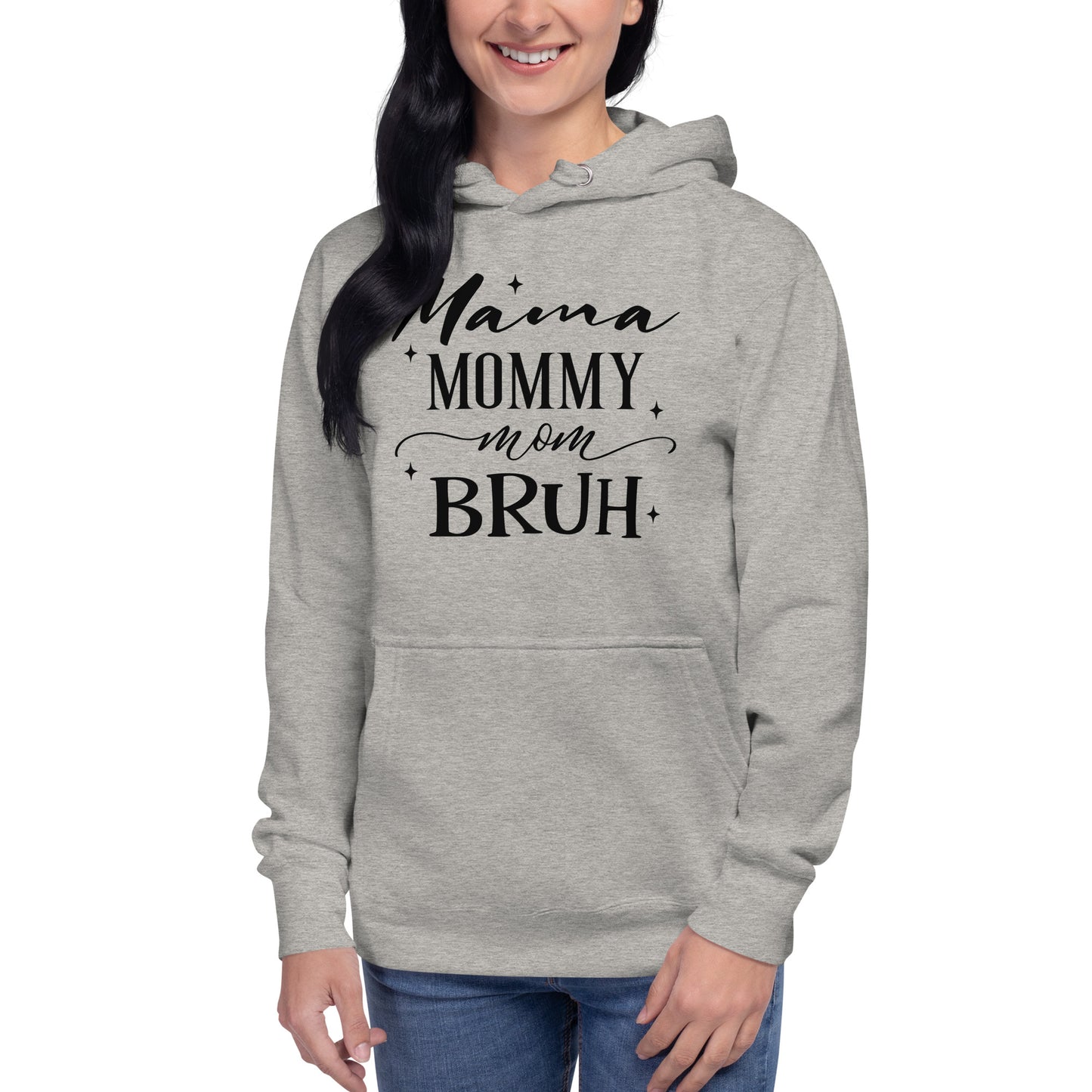 Ma Mommy Mom Bruh Hoodie